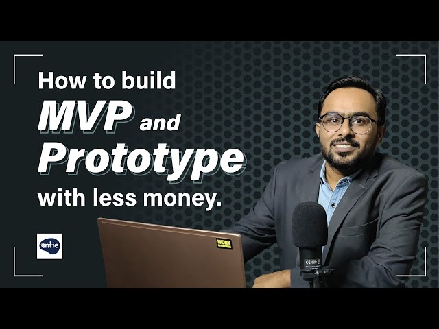 How to build MVP & Prototype, with less money? Entie: business dating platform.