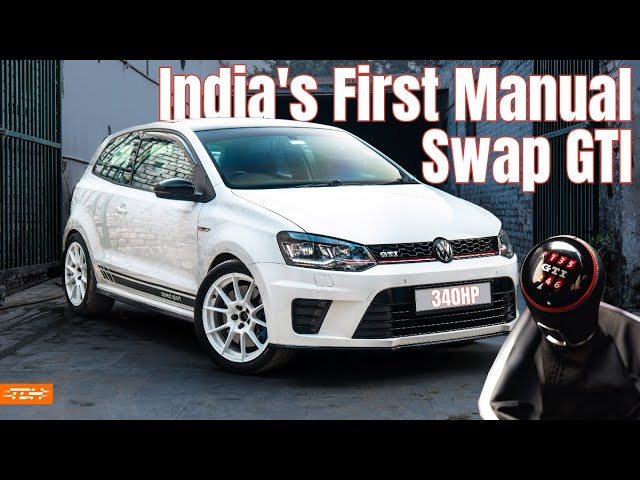 India's First 6-Speed Manual Swap VW Polo GTI making 340HP! | Autoculture
