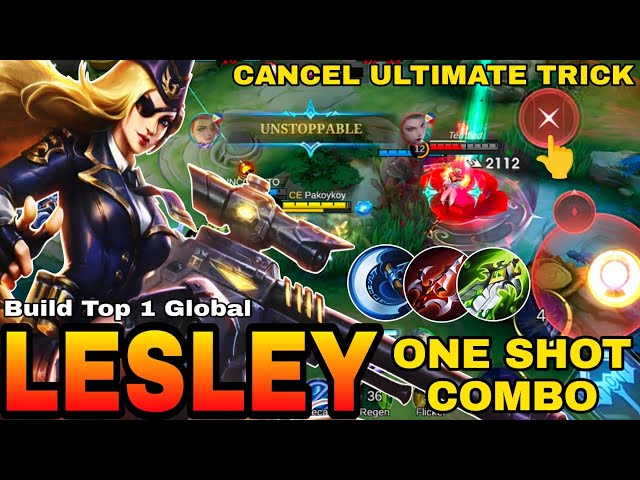 CANCEL ULTIMATE TRICK ON LESLEY CARRIED & COME BACK THE GAME | BUILD TOP 1 GLOBAL~MLBB SOLO GAMEPLAY