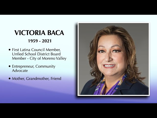 Remembering Moreno Valley City Council member Victoria Baca