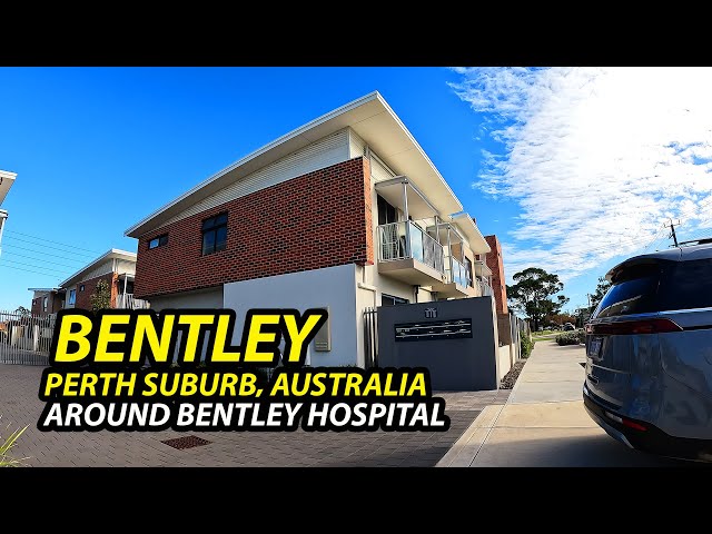 BENTLEY Suburb Walking Tour: Around the Bentley Hospital (Perth, Australia)