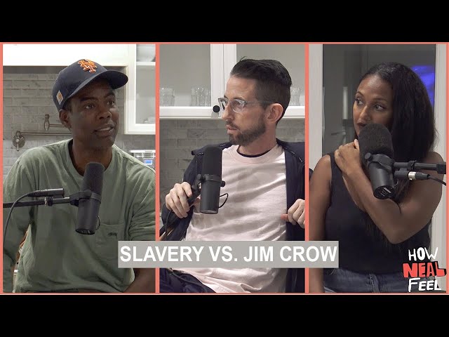 Chris Rock on Jim Crow vs. Slavery | How Neal Feel podcast (Ep 77)