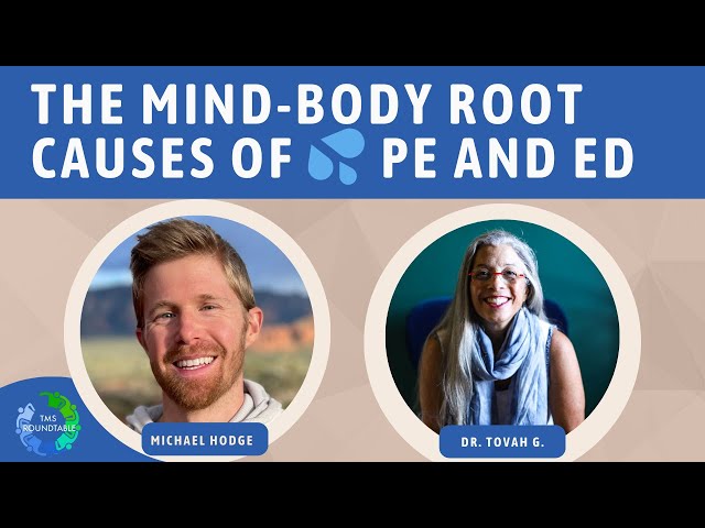 Why Men Have Pelvic Pain, Premature Ejaculation,TMS & Sexual Issues; Healing w/ MindBody Solutions.