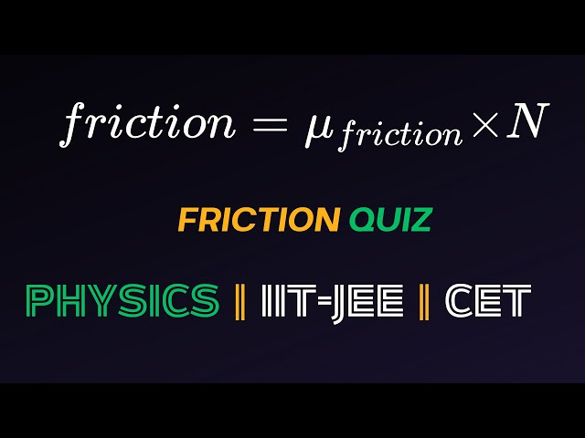 Friction Practice Questions with Solution | IIT-JEE | UPSEE | CET #iitjee #physics