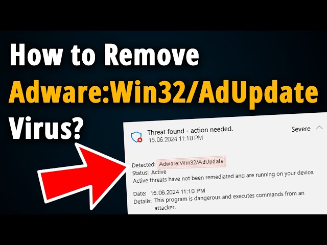 How to Remove Adware Win32 AdUpdate Virus? [ Easy Tutorial ]
