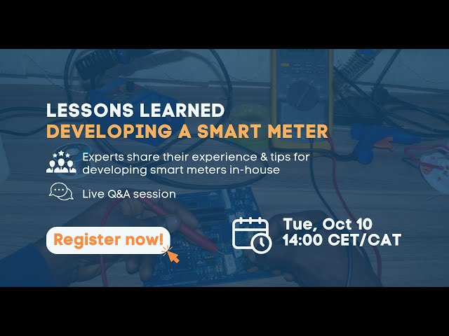 Webinar Invitation: Lessons Learned from Developing a Smart Meter