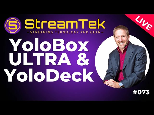 YoloBox ULTRA & YoloDeck - StreamTEK Live