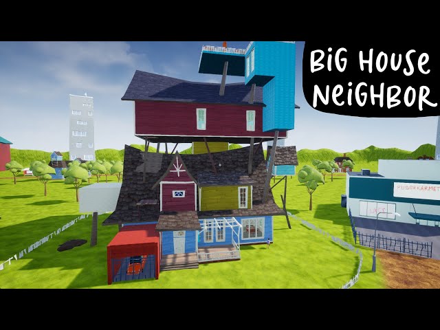 Big House Neighbor - Hello Neighbor mod kit