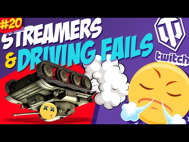 #20 Streamers & Driving Fails | Funny moments | World of Tanks