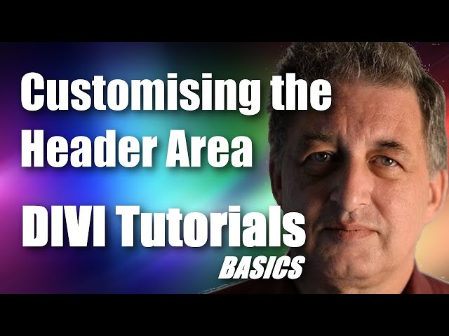 #27 DIVI Theme Tutorial for Beginners -  Customizing the DIVI Theme Header Area
