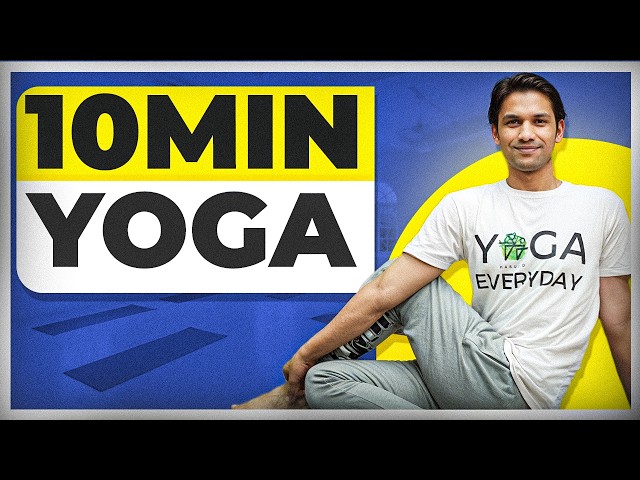 10-Minute Yoga for Beginners | Daily Fitness | Saurabh Bothra