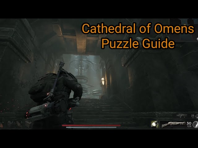 CATHEDRAL OF OMENS PUZZLE GUIDE / Remnant 2  Tutorials