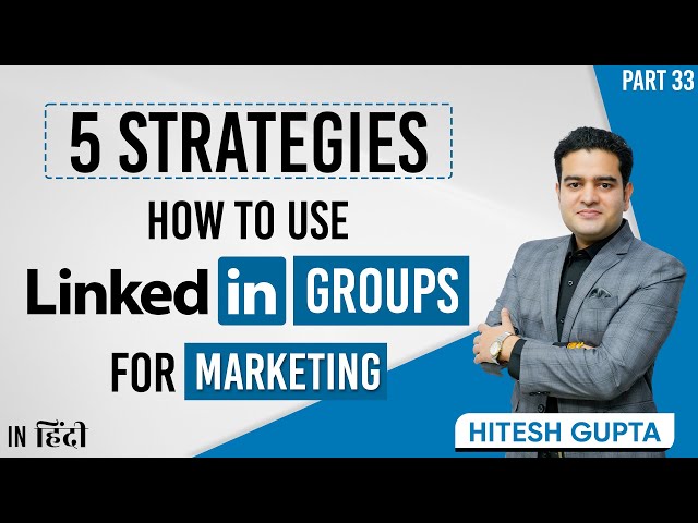 How to use LinkedIn Groups for Marketing | How to use LinkedIn Groups for Lead Generation #linkedin