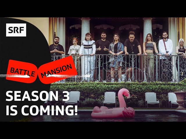 BATTLE MANSION SEASON 3 mit Xen, Gigi, Jule X, ZZ Amparo und mehr | Trailer | SRF