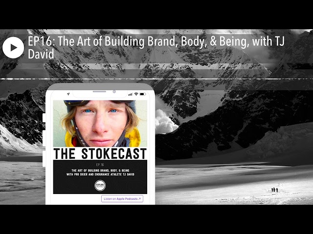 EP16: The Art of Building Brand, Body, & Being, with TJ David