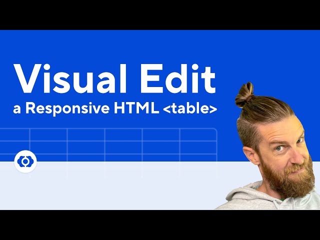 Visual Edit a Responsive HTML Table