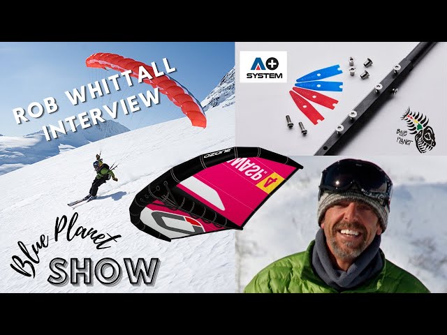 Rob Whittall- Ozone Wasp V2, Armstrong A+ system- Blue Planet Show Wing Foil Episode 5