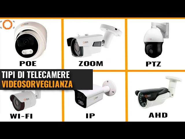 TIPI DI TELECAMERE CCTV. COME SCEGLIERE UNA TELECAMERA DI VIDEOSORVEGLIANZA NEL 2024?