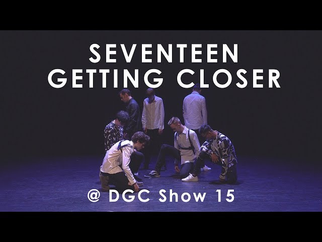[DGC Show 15] Seventeen 'Getting Closer' Dance Cover by DGC-남자