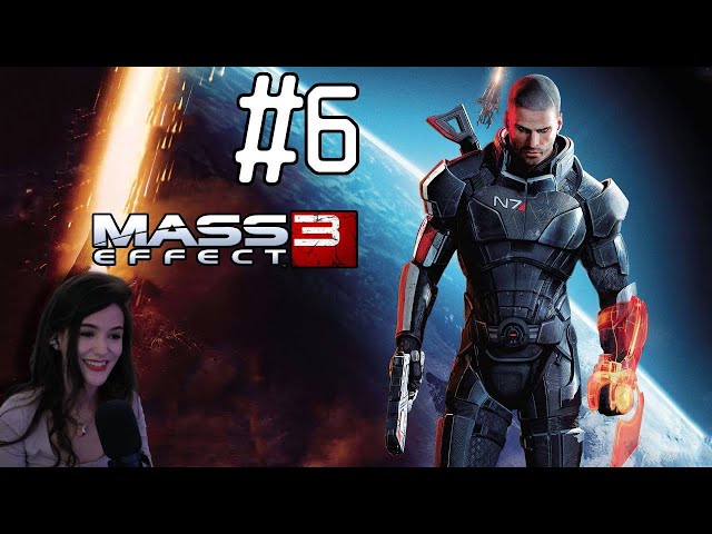 [Part 6] Mass Effect 3