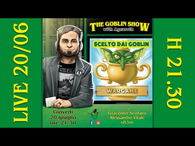 The Goblin Show: Scelto dai Goblin 2024 - i wargame