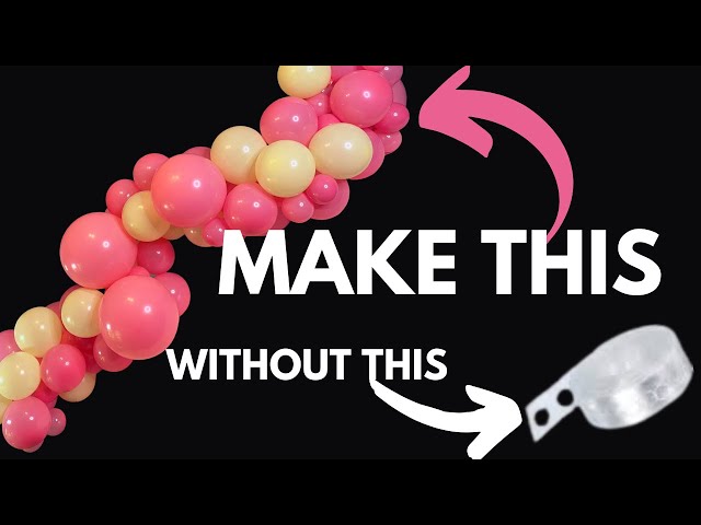 No Strip? How to Make a Balloon Garland Without a Strip | Balloon Garland Tutorial Without a Strip