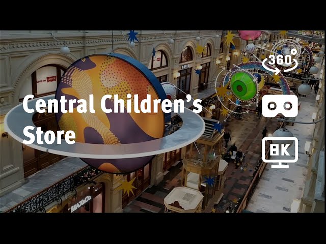 Central Children’s Store, Moscow, Russia. Fabulous world for children (VR video 360 8K)