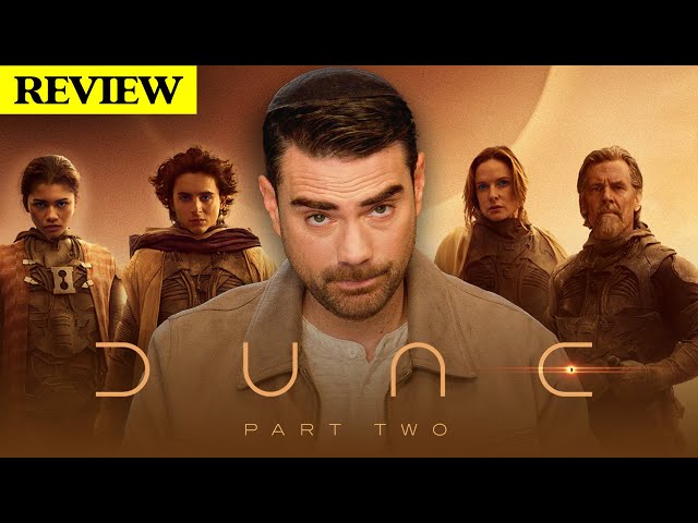 Ben Shapiro Reviews “Dune: Part Two”