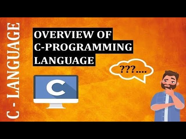 Overview of C Programming Language | 2020
