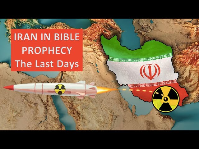 IRAN IN BIBLE PROPHECY - SIGNS OF THE LAST DAYS