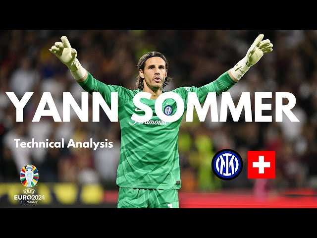 Yann Sommer: Switzerland No 1: Analysis | Euros 2024