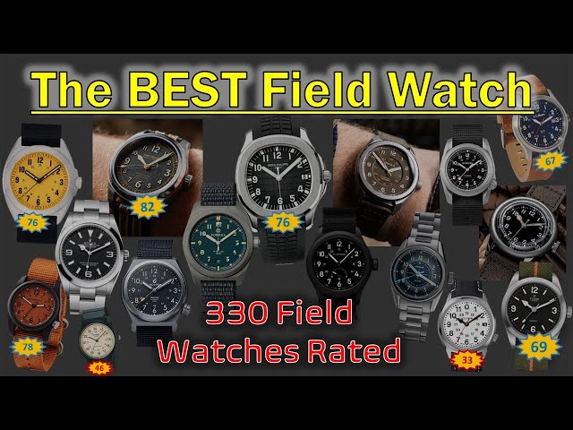 The BEST Field Watch? 330 Field Watches Rated – Top Ten