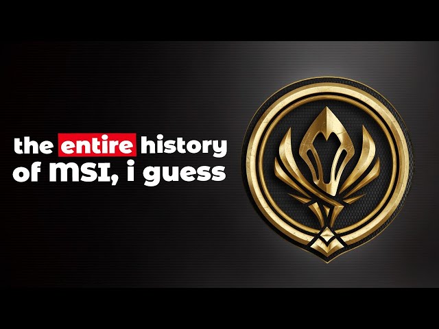 the entire history of the MSI, i guess