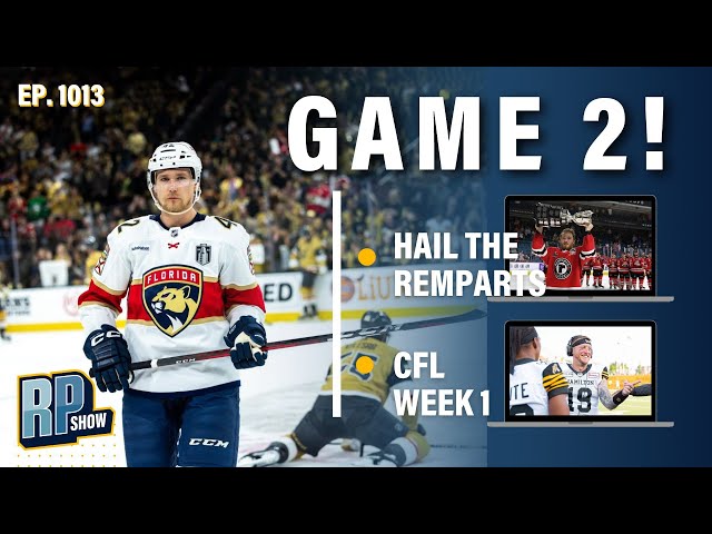 Stanley Cup Finals Game 2 Preview, CFL Week 1, Remparts Memorial Cup Champs | The Rod Pedersen Show