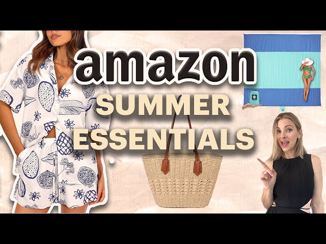 15 Amazon SUMMER Essentials!