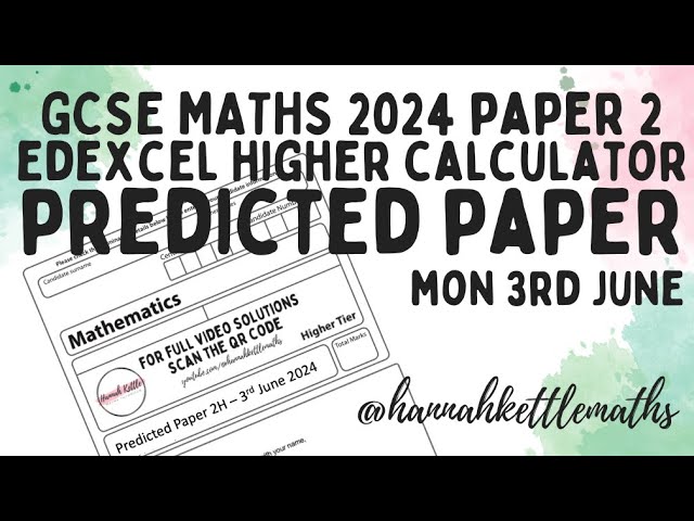 GCSE Maths Predicted Paper Edexcel Higher Calculator 3rd June 2024 | GCSE Maths Revision