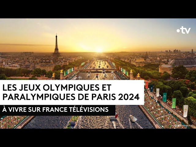 Les Jeux Olympiques et Paralympiques de Paris 2024
