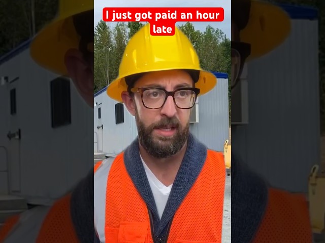 I just got paid an hour late #adamrose #construction #funnyvideo #comedy