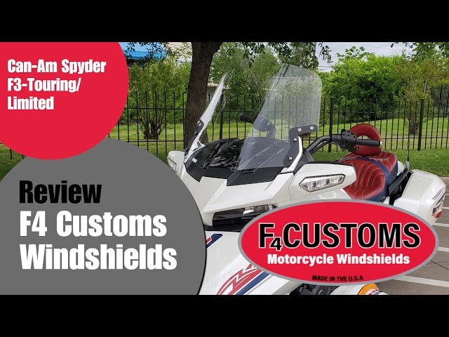 F4 Customs Windshield Review - Can-Am Spyder F3 Limited/Touring