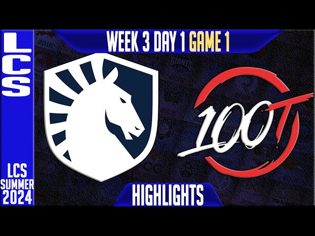 TL vs 100 Highlights Game 1 | LCS W3D1 Summer 2024 | Team Liquid vs 100 Thieves Week 3 Day 1