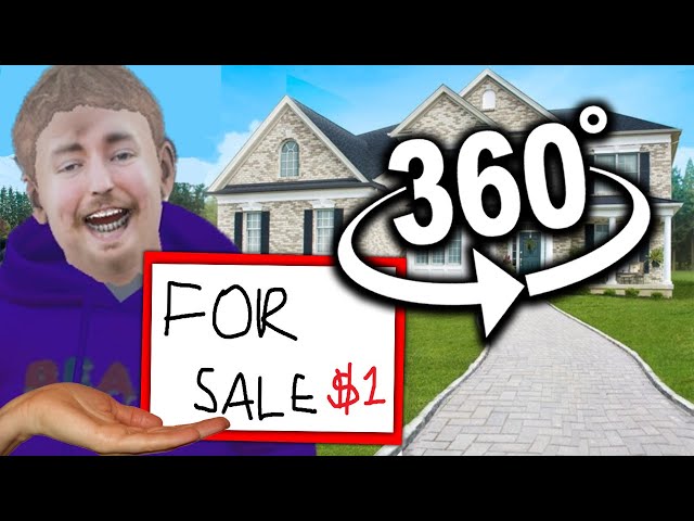 Mr Beast sells YOU a House - 360° VIDEO