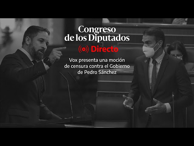 🔴 DIRECTO | Santiago Abascal responde a Pedro Sánchez en la moción de censura de Vox