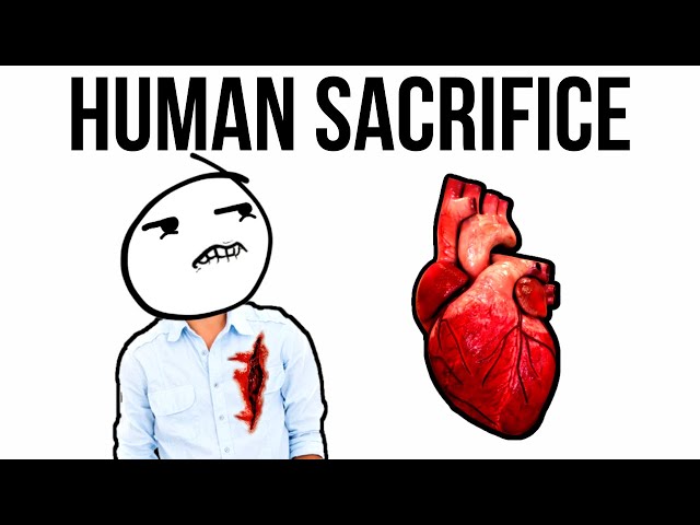 The Weird History of Human Sacrifice
