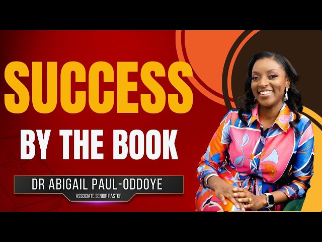 Success by The Book - Dr Abigail Paul-Oddoye - 11.05.2024