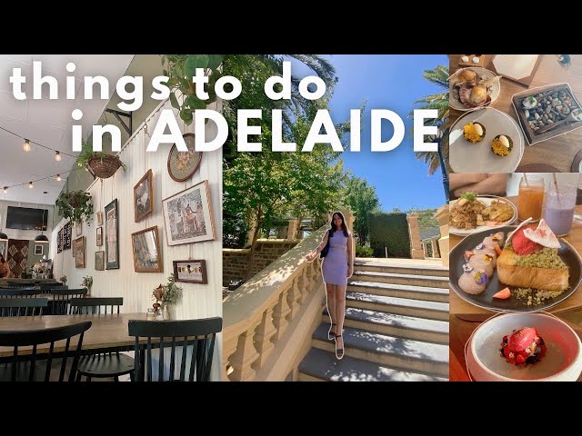 Things To Do and Places to Eat in Adelaide | Should You Visit South Australia