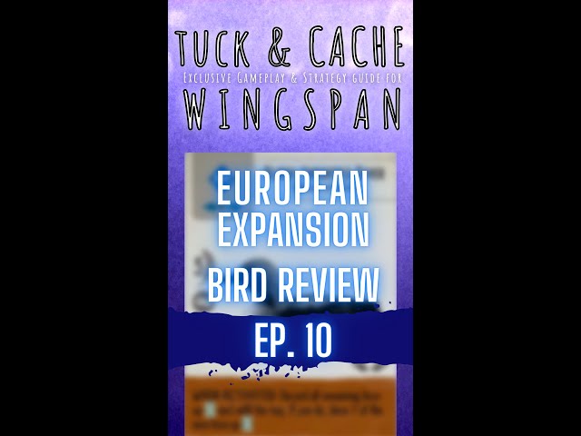 Wingspan: European Expansion | Bird review Ep. 10 #Shorts