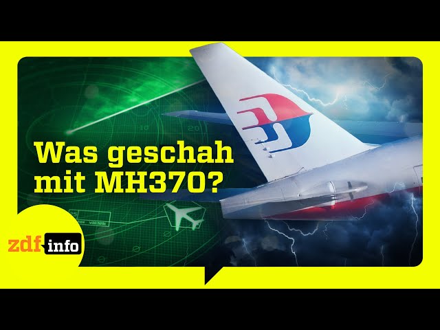 Verschollen über dem Meer: Der mysteriöse Fall von Flug MH370 | ZDFinfo Doku