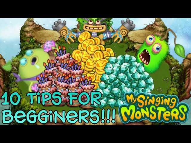 10 Tips For Beginner's in My Singing Monsters (Diamonds, Coins, Keys, and etc.)