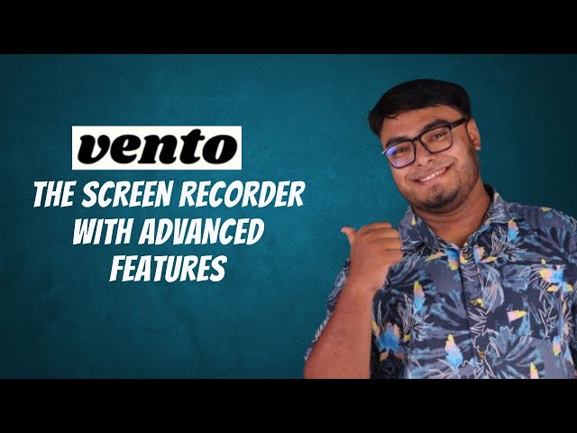 Vento Review | The Screen Recorder With Advanced Features