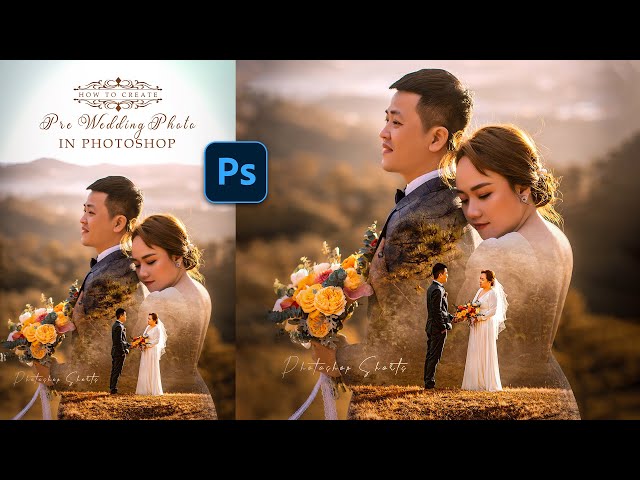 How to Edit the Pre-wedding Photos in Photoshop | Photoshop Tutorial